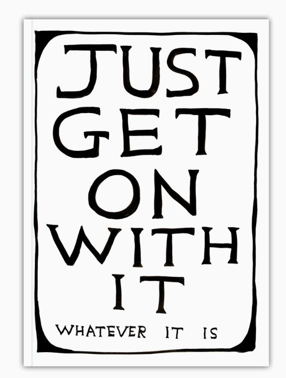 Just Get On With It A5 Lined Notebook