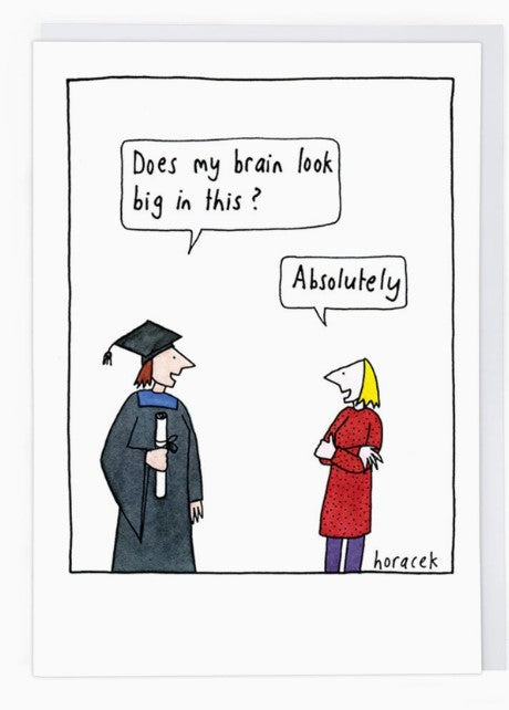 Does My Brain Look Big Greetings Card