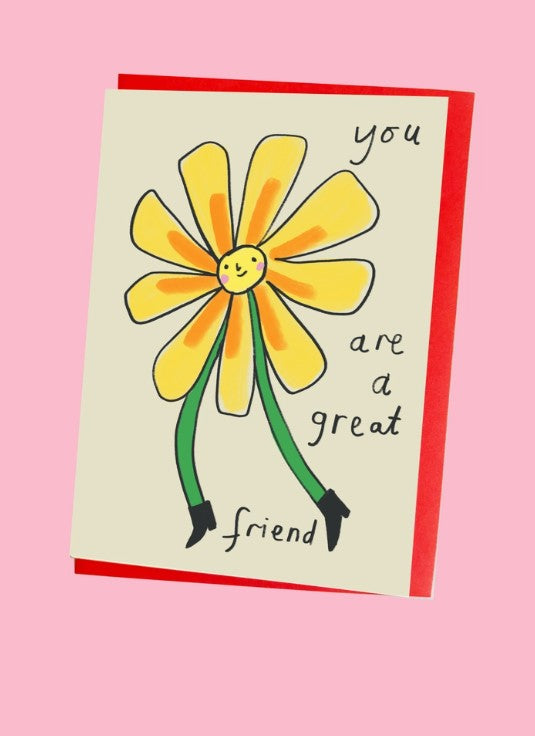 Great Friend Greetings Card