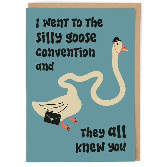 Silly Goose Greetings Card