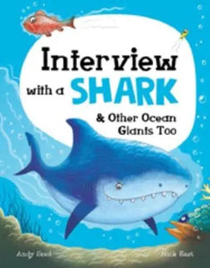 Interview with a Shark & Other Ocean Giants Too