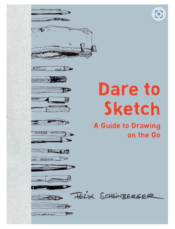 Dare to Sketch - A Guide to Drawing on the Go