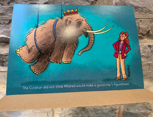 Mildred Mammoth Collection - Card Number 6 - Figurehead