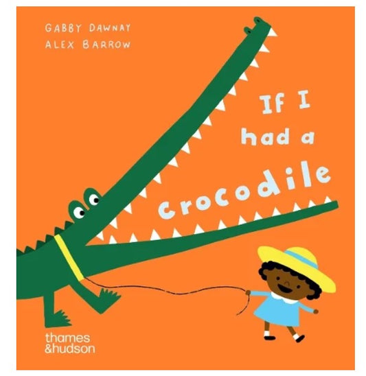 If I Had a Crocodile