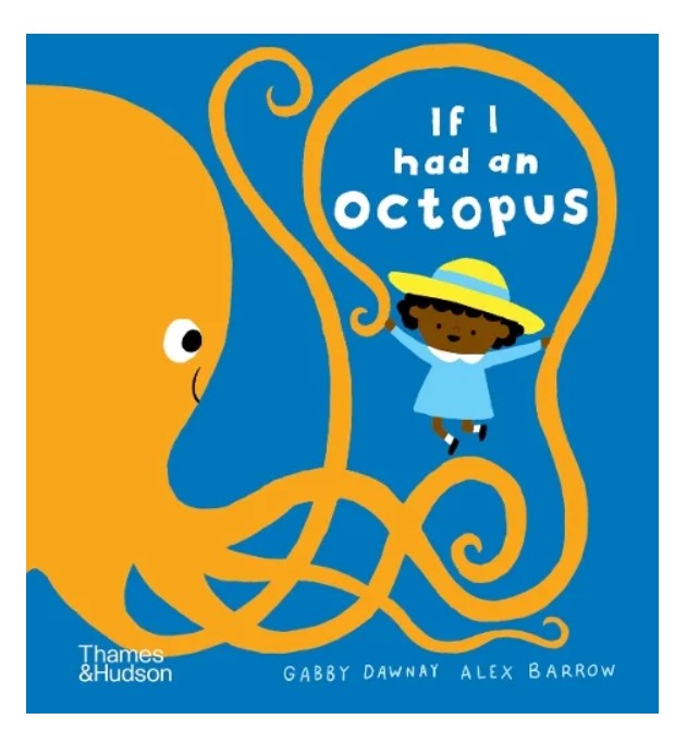 If I Had an Octopus