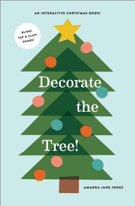 Decorate the Tree - An Interactive Christmas Book (Hardback)