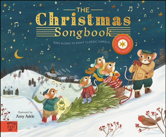 The Christmas Songbook - Sing Along With Eight Classic Carols (Hardback)