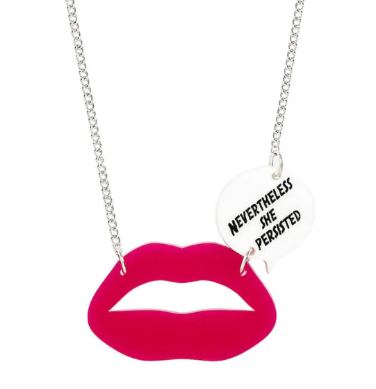 Nevertheless She Persisted Necklace