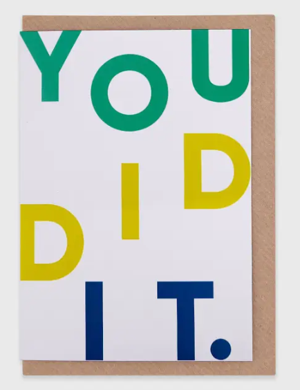 You Did It Greetings Card