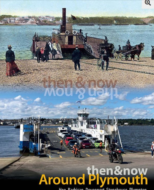 Around Plymouth Then and Now