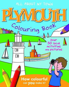 Plymouth Colouring Book (All About My Town)