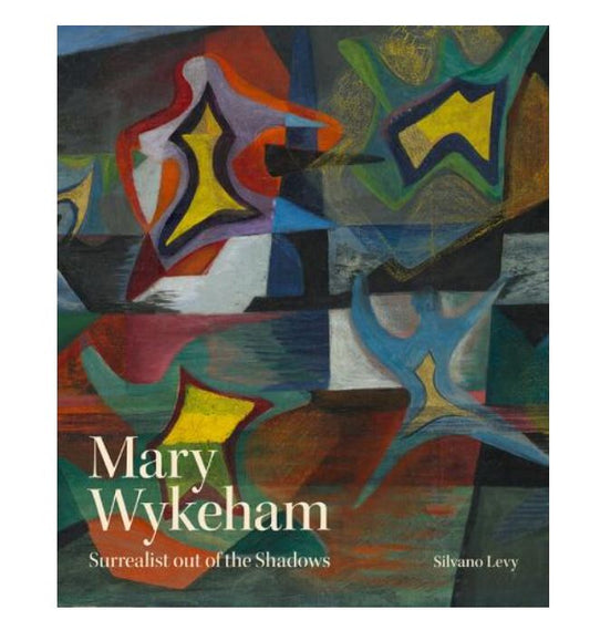 Mary Wykeham: Surrealist out of the Shadows