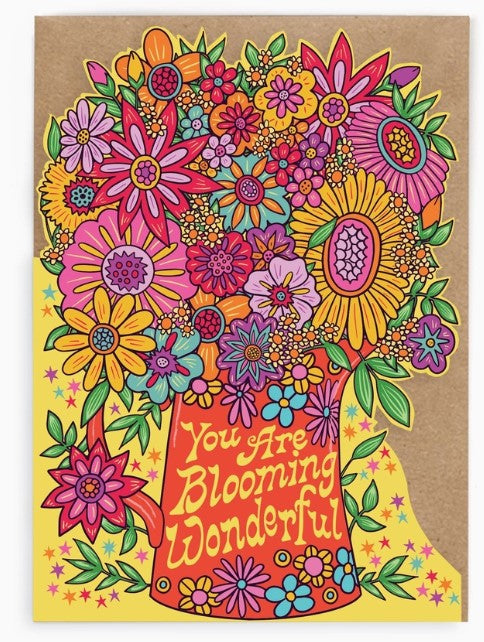 You Are Blooming Wonderful Greetings Card