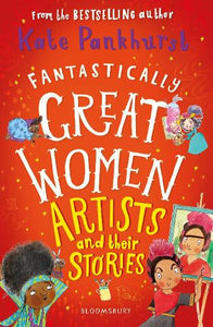 Fantastically  Great Women Artists and their Stories