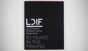 LDIF Let's Dance International Frontiers 10 Years in the Making